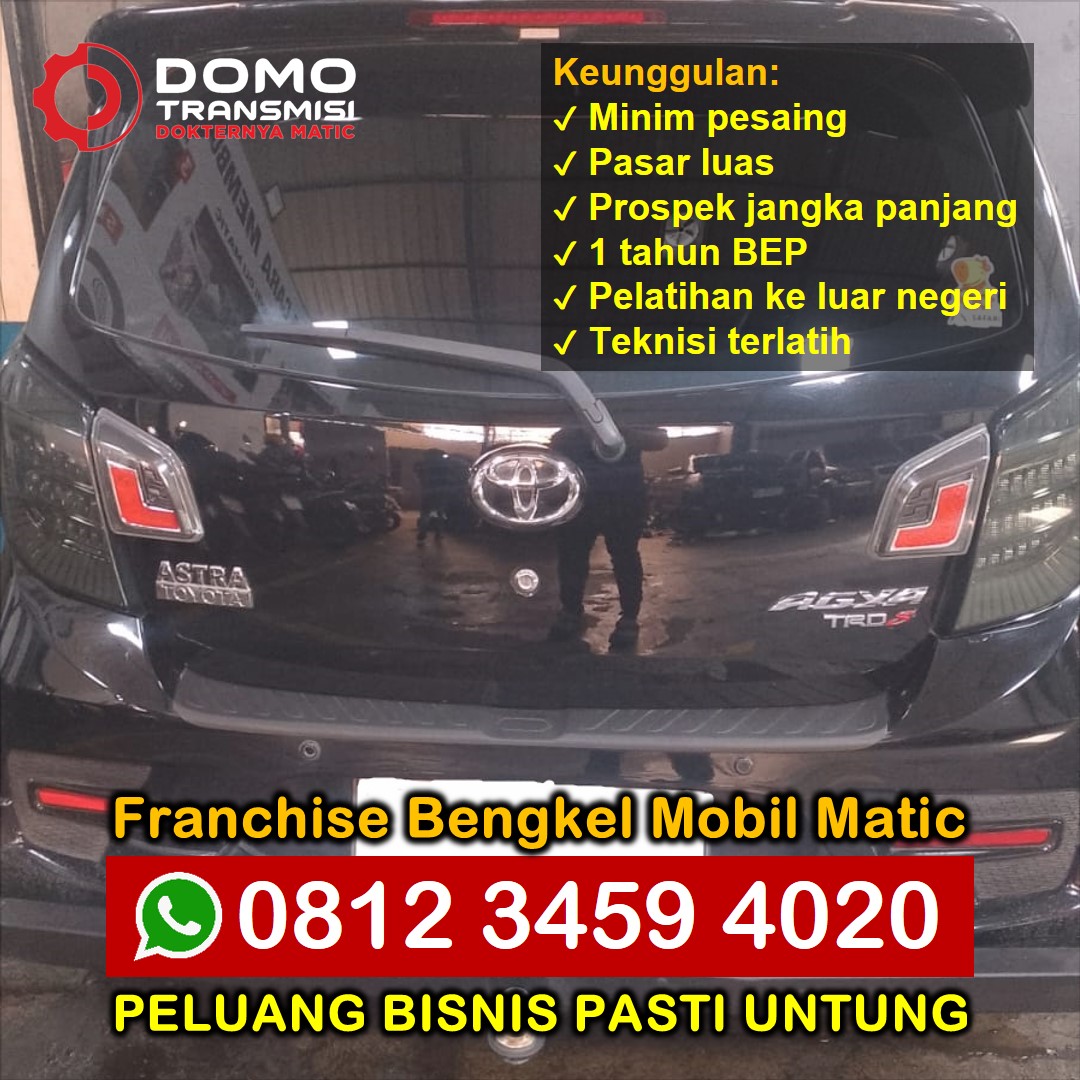Peluang Emas Franchise Bengkel Mobil Matic Semakin Diminati Investor