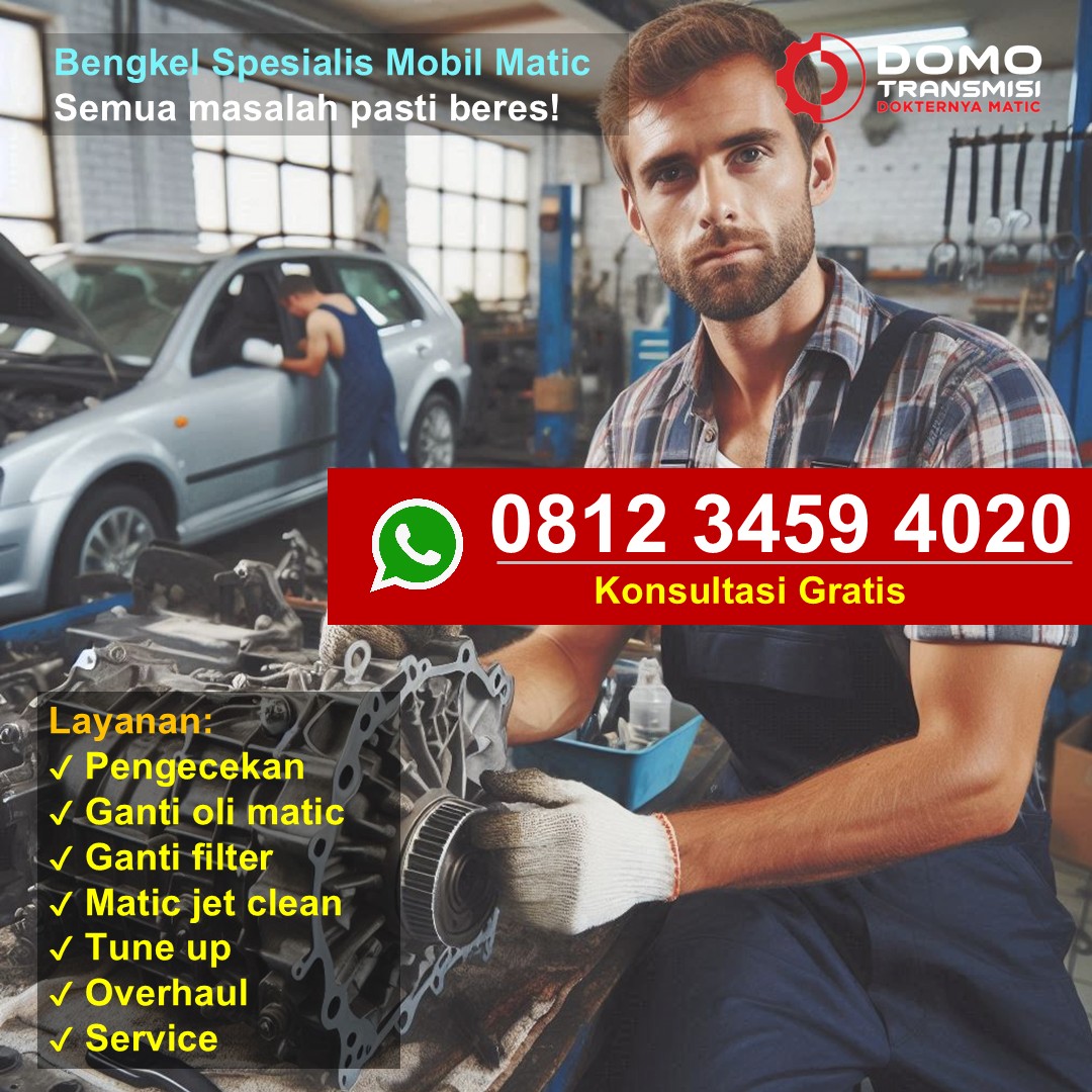 Andalkan Bengkel Mobil Matic Bintaro Bergaransi Resmi