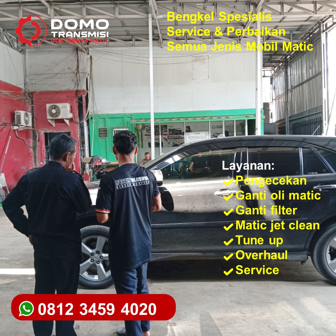 Panduan Bengkel Service Transmisi Matic Jakarta Utara agar Mobil Tetap Optimal