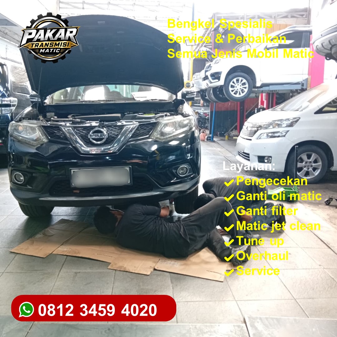 Garansi Awet Service Transmisi Matic Elgrand Jakarta Barat Solusi Tepat